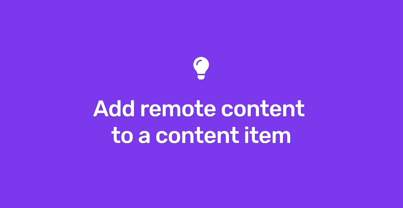 Add remote content to a content item