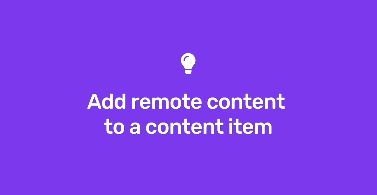 Add remote content to a content item